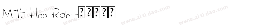 MTF Hoo Rah字体转换